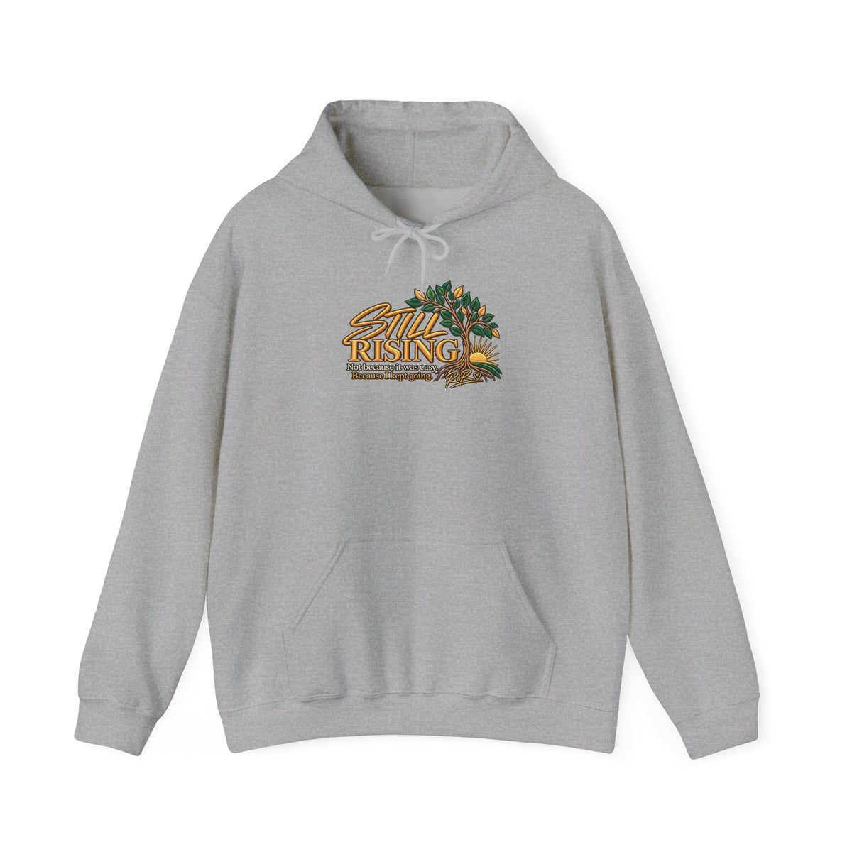 Still Rising Hoodie — Inspirational Sunflower Graphic Sweatshirt