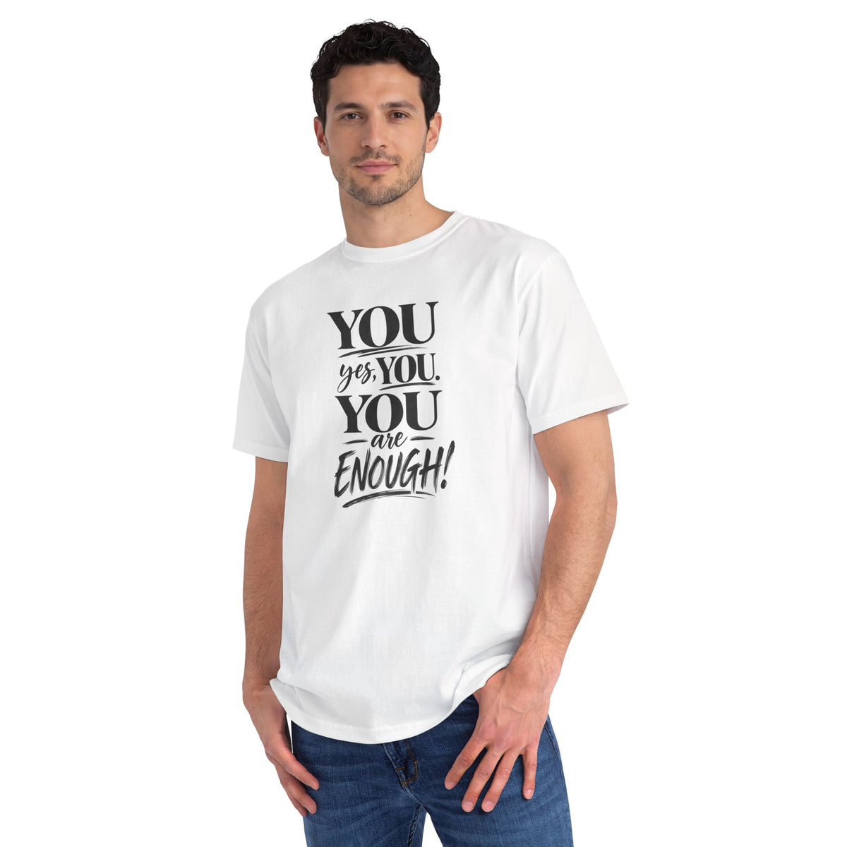 You Are Enough Tee — Organic Cotton Unisex T-Shirt | Inspirational Affirmation Shirt