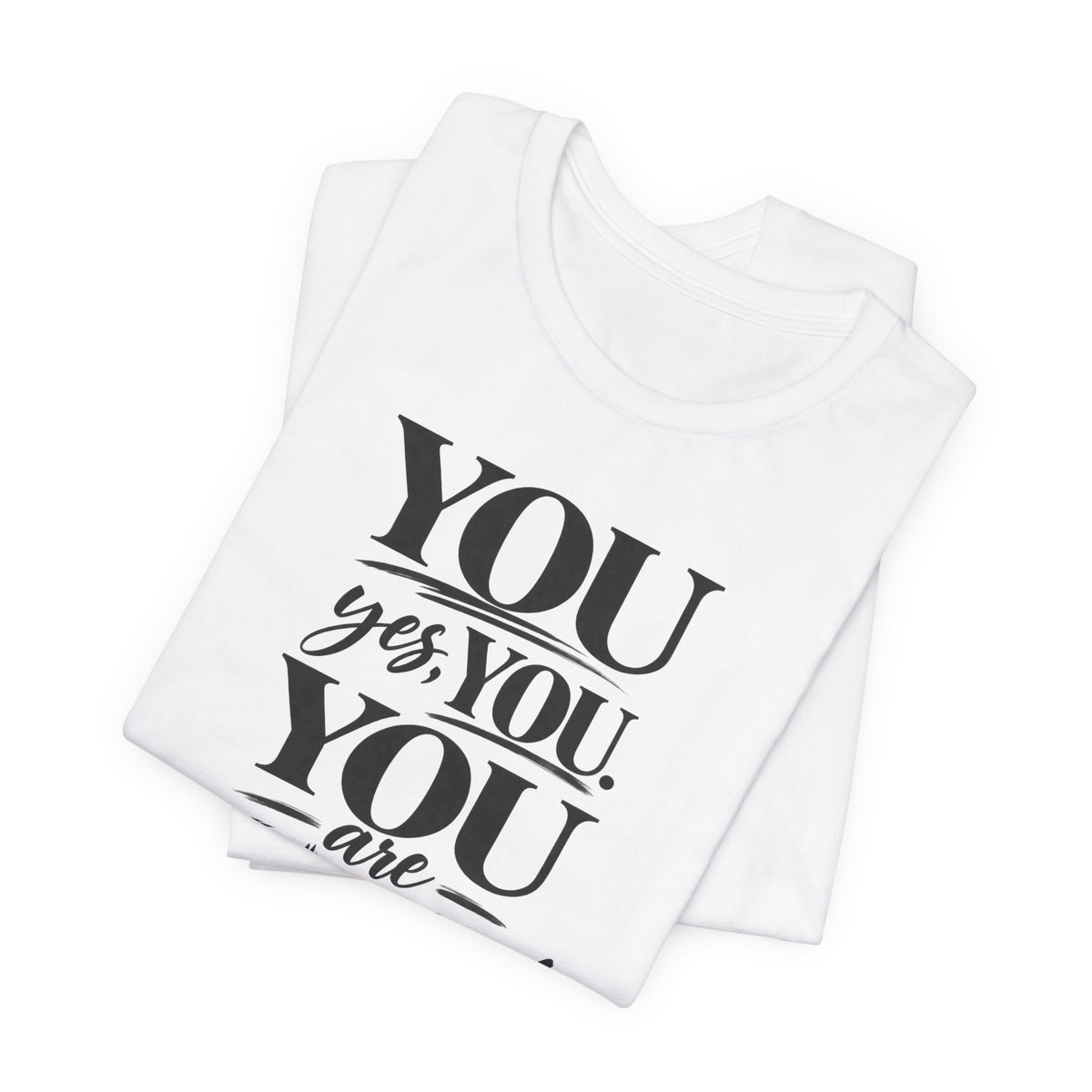 You Are Enough Tee — Inspirational Mental Health Affirmation T-Shirt
