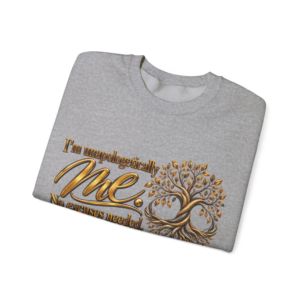 Me Tree Crewneck Sweatshirt — "I'm Unapologetically Me. No Excuses Needed"