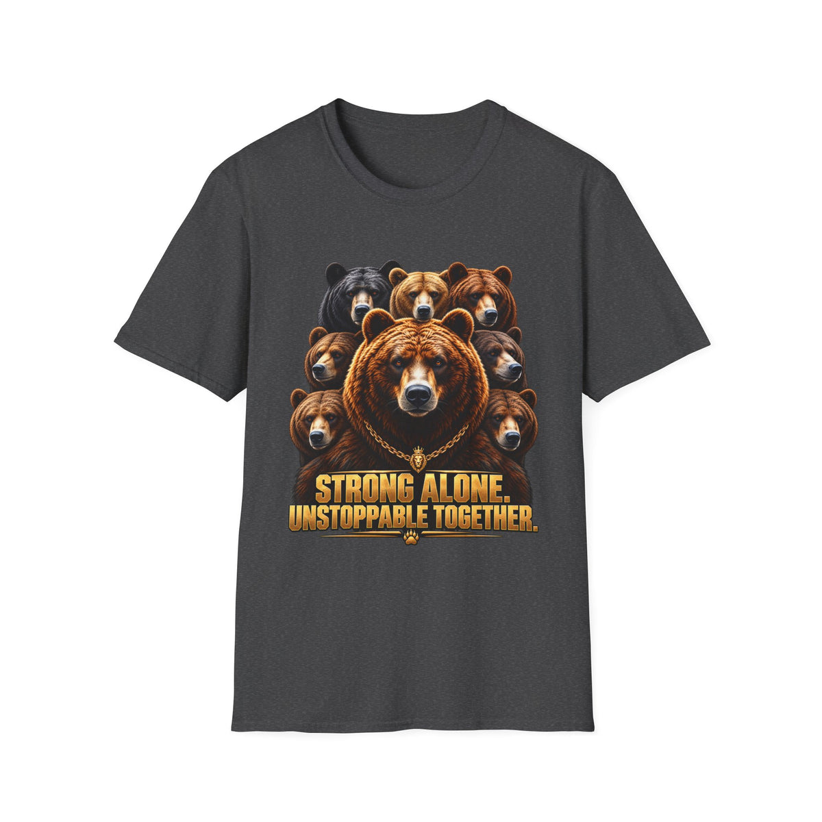 Bear Pack T-Shirt — "Strong Alone, Unstoppable Together" Teamwork Graphic Tee