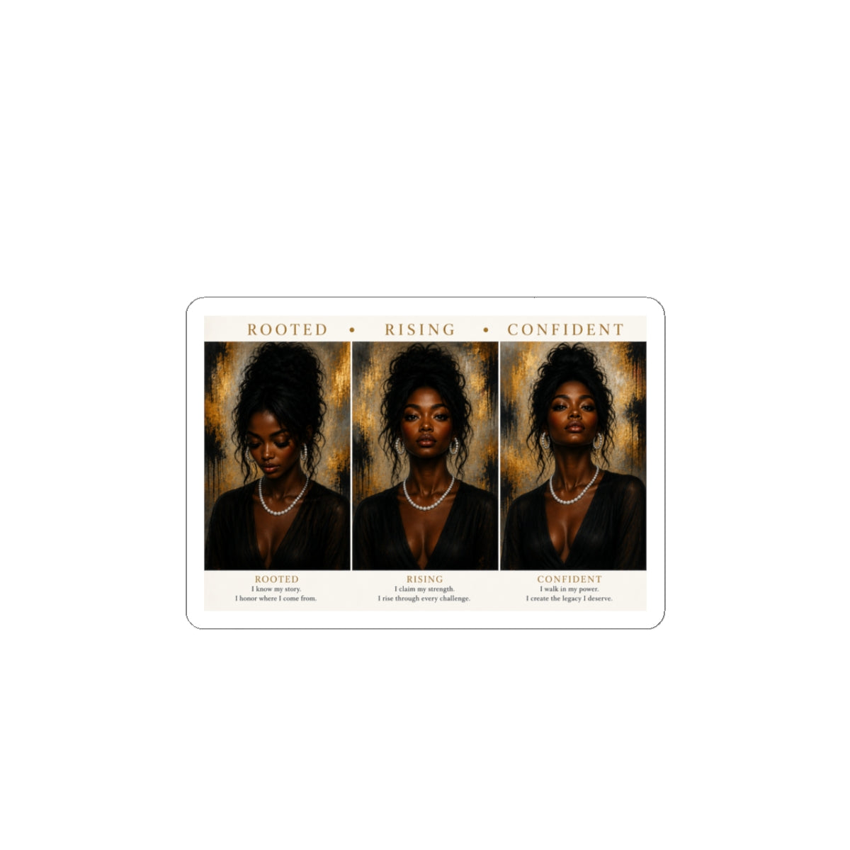 Kiss-Cut Stickers — Black Woman Portrait Trio: Rooted, Rising, Confident Inspirational Sticker Sheet