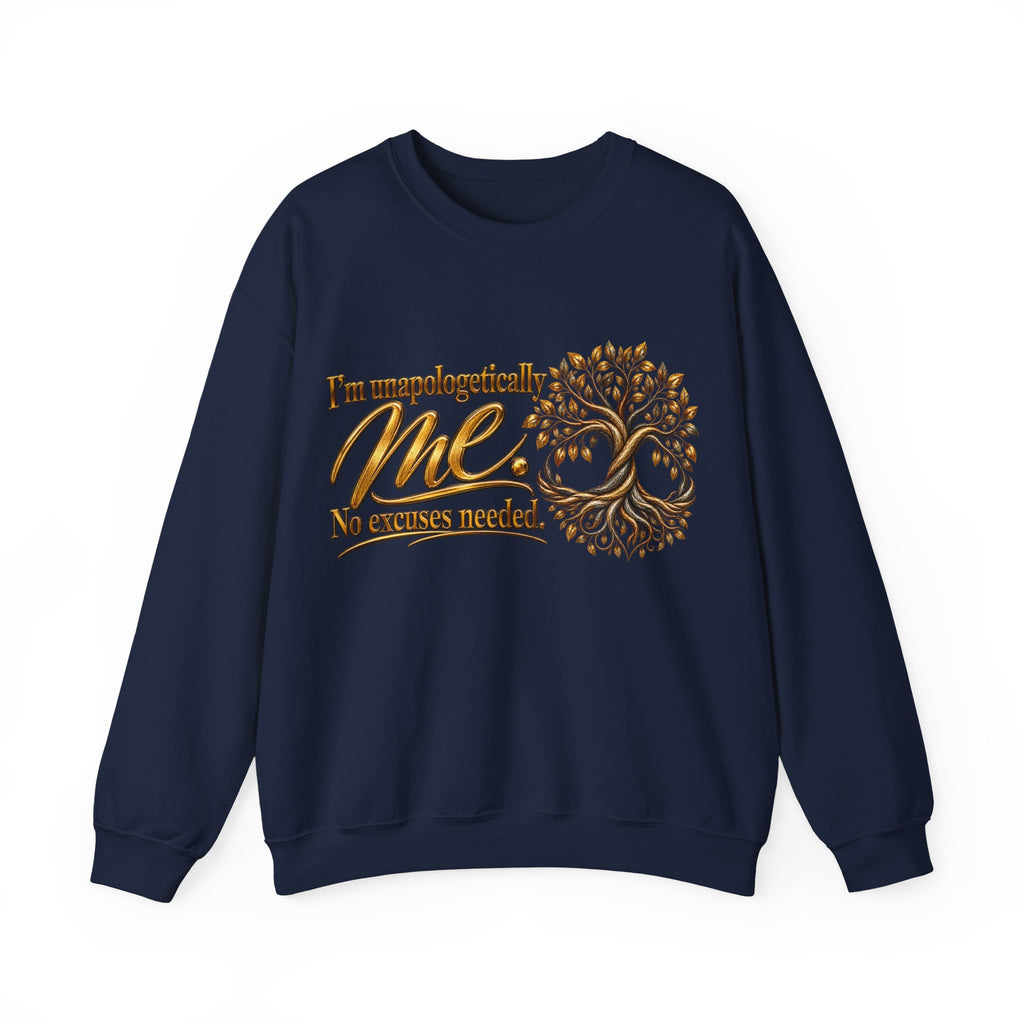 Me Tree Crewneck Sweatshirt — "I'm Unapologetically Me. No Excuses Needed"