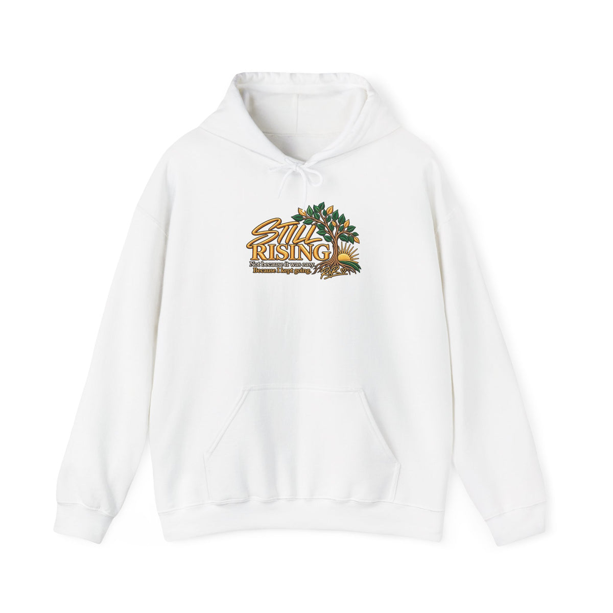 Still Rising Hoodie — Inspirational Sunflower Graphic Sweatshirt